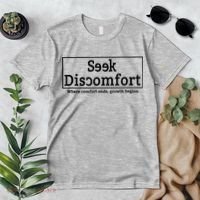 Seek Discomfort Motivational Quote Inspirational Change Premium T-Shirt thumb 2