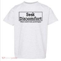 Seek Discomfort Motivational Quote Inspirational Change Toddler T-Shirt thumb 0