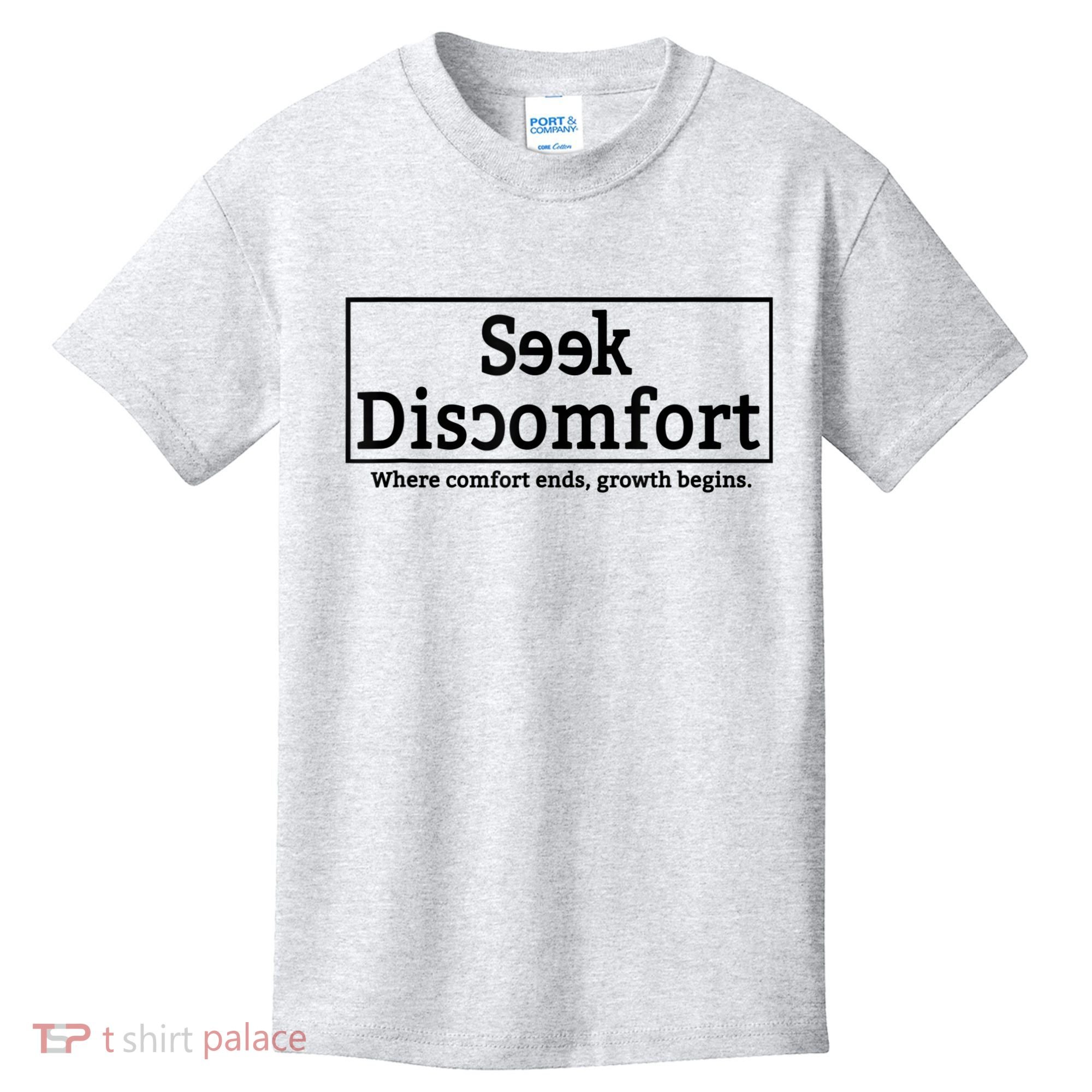 Seek Discomfort Motivational Quote Inspirational Change Kids T-Shirt