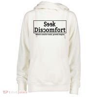 Seek Discomfort Motivational Quote Inspirational Change Womens Funnel Neck Pullover Hood thumb 0