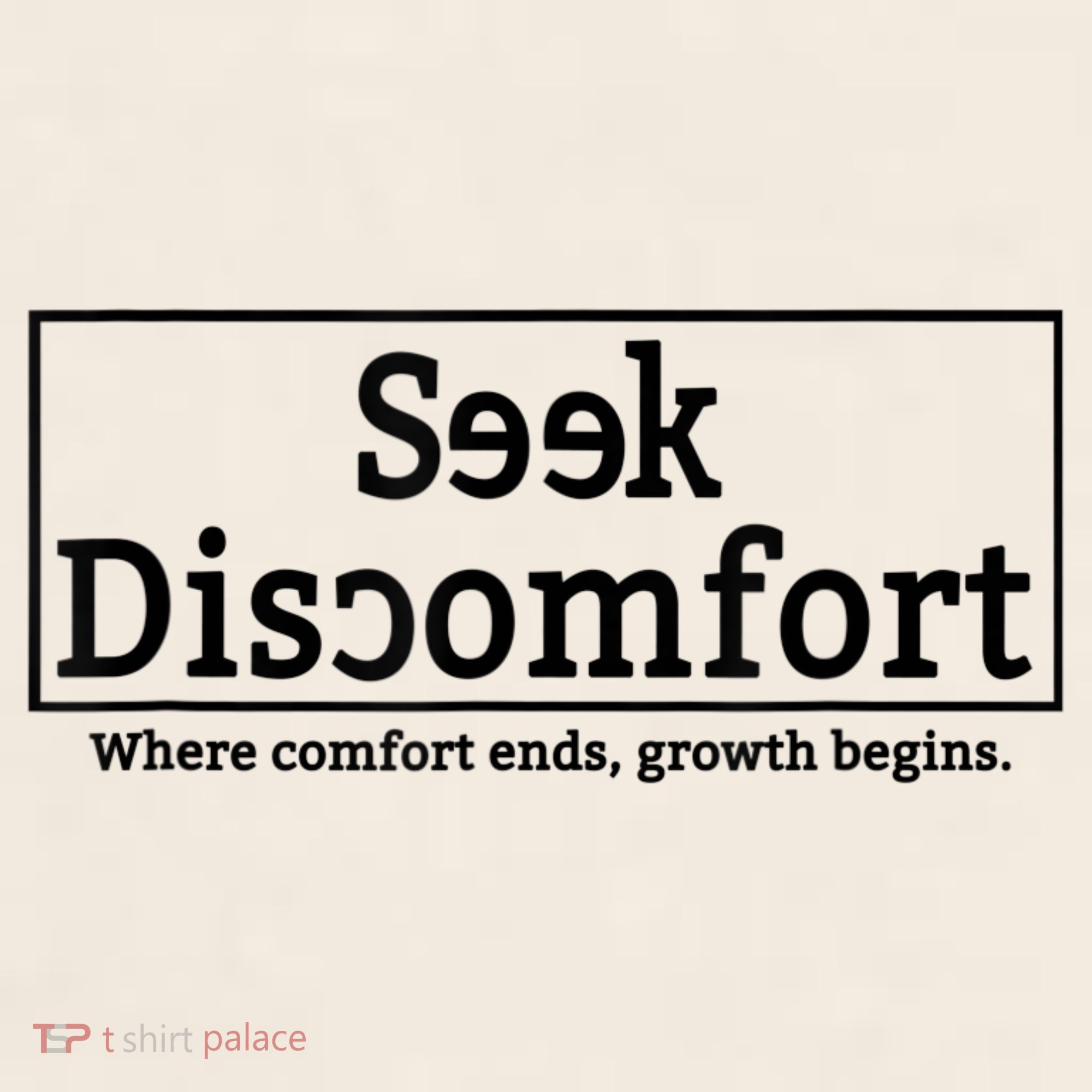 Seek Discomfort Motivational Quote Inspirational Change Garment-Dyed Women's Muscle Tee