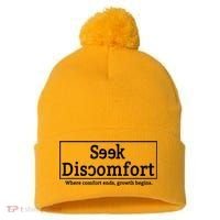 Seek Discomfort Motivational Quote Inspirational Change Pom Pom 12in Knit Beanie thumb 0