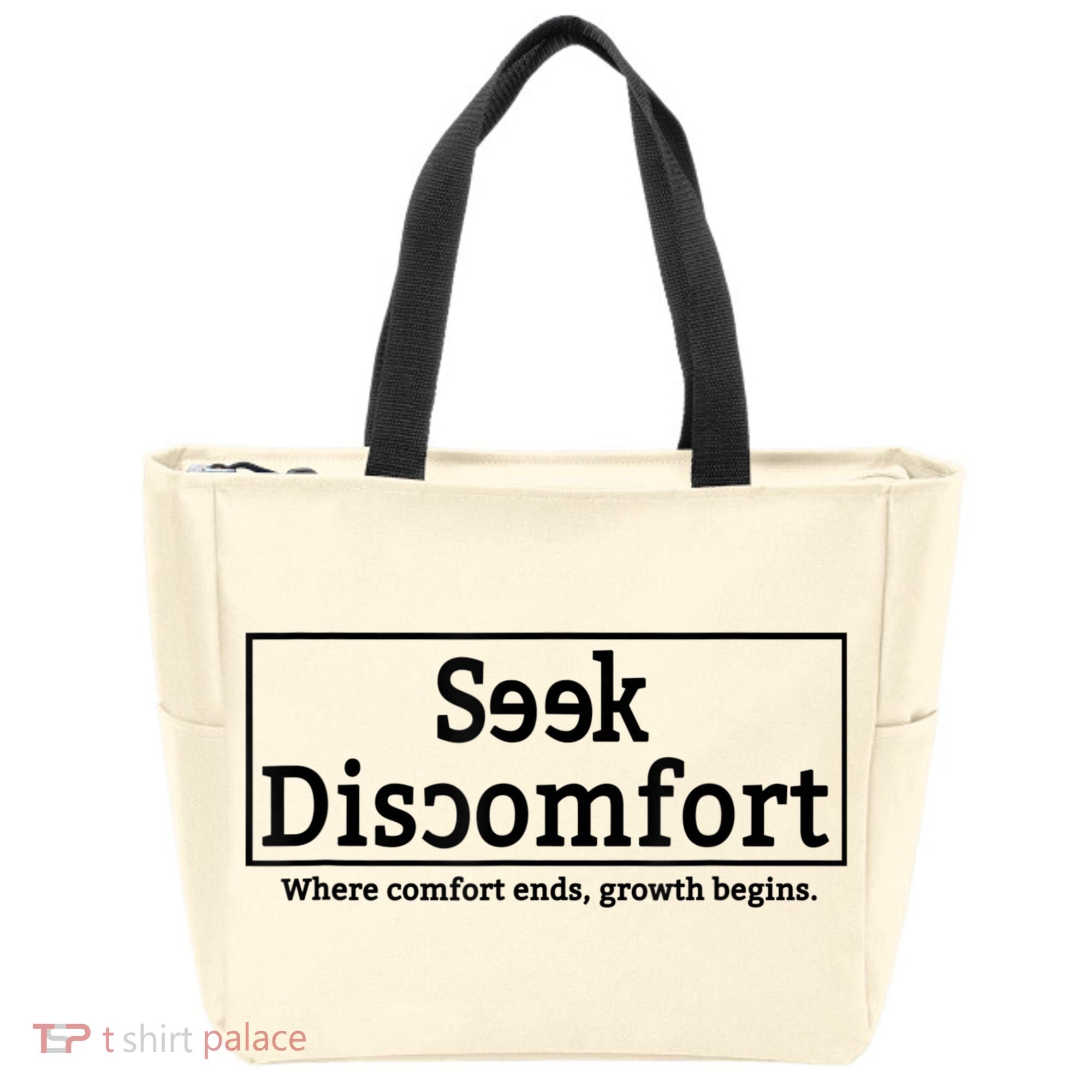 Seek Discomfort Motivational Quote Inspirational Change Tote Bag