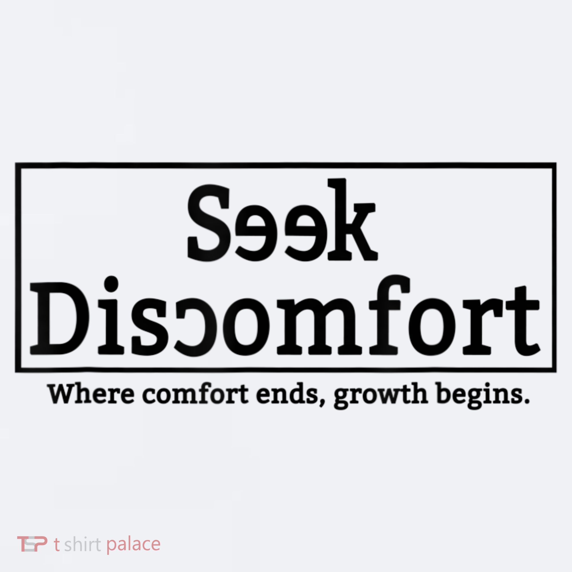 Seek Discomfort Motivational Quote Inspirational Change Sueded Cloud Jersey T-Shirt