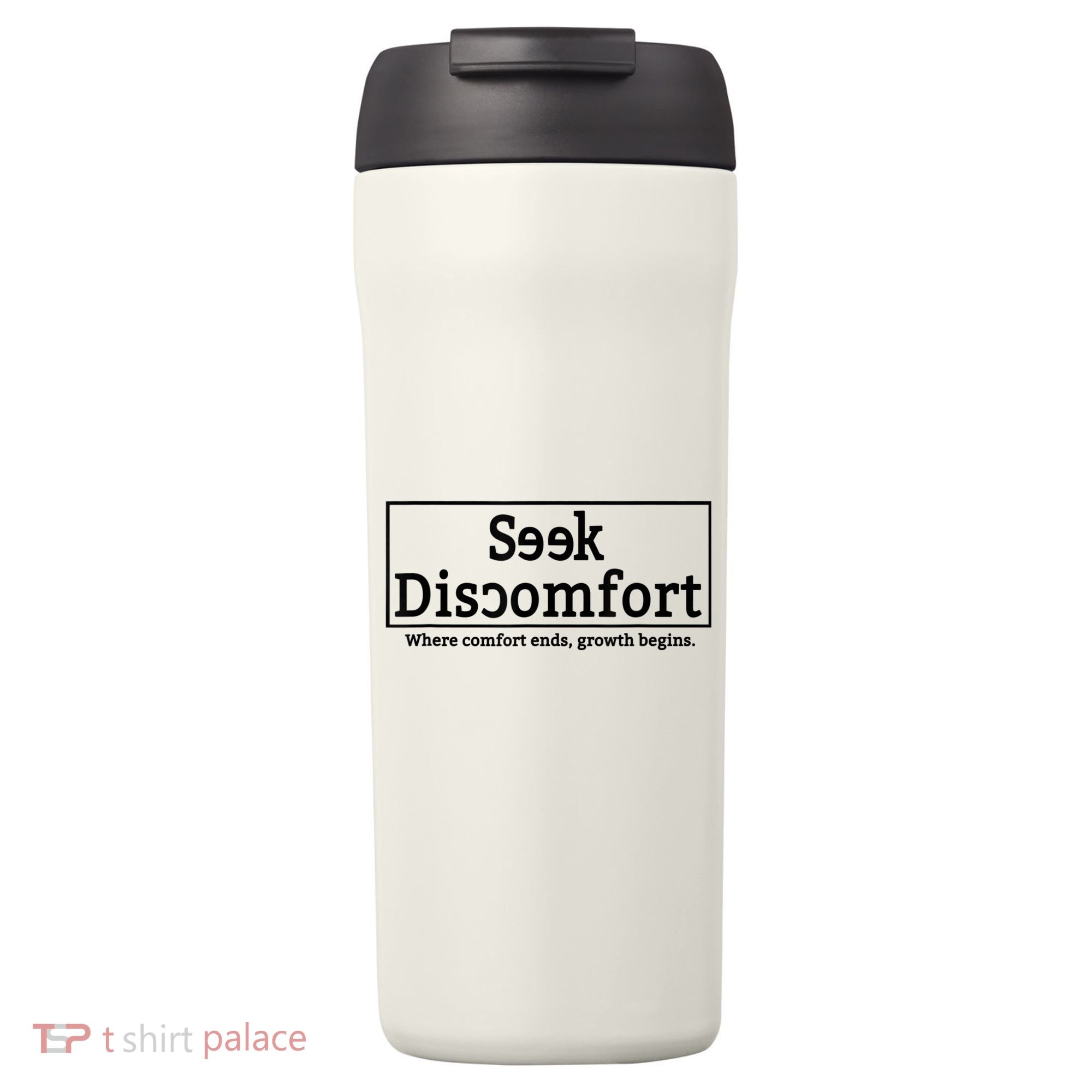 Seek Discomfort Motivational Quote Inspirational Change 24oz Duet Stainless Steel Tumbler