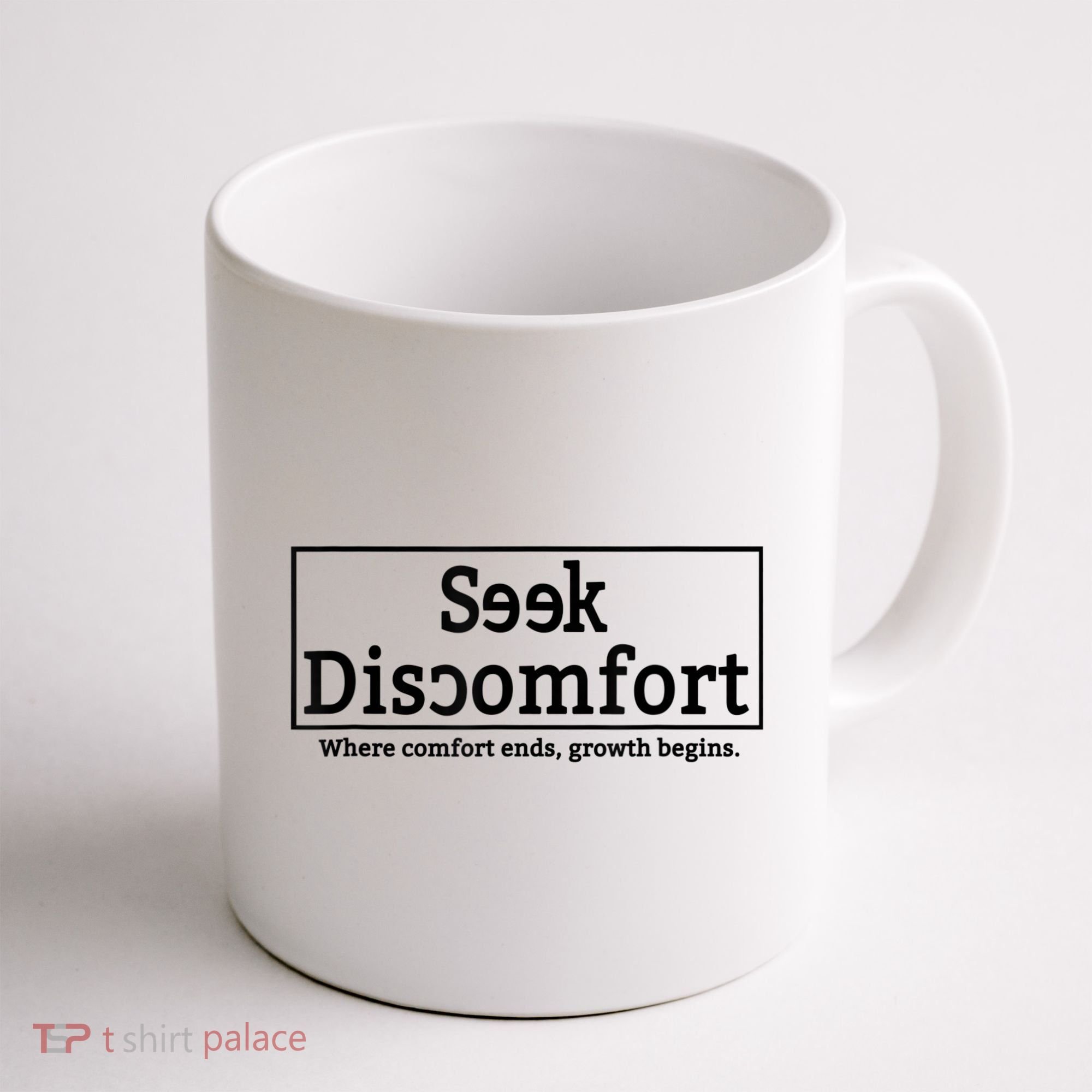 Seek Discomfort Motivational Quote Inspirational Change Coffee Mug