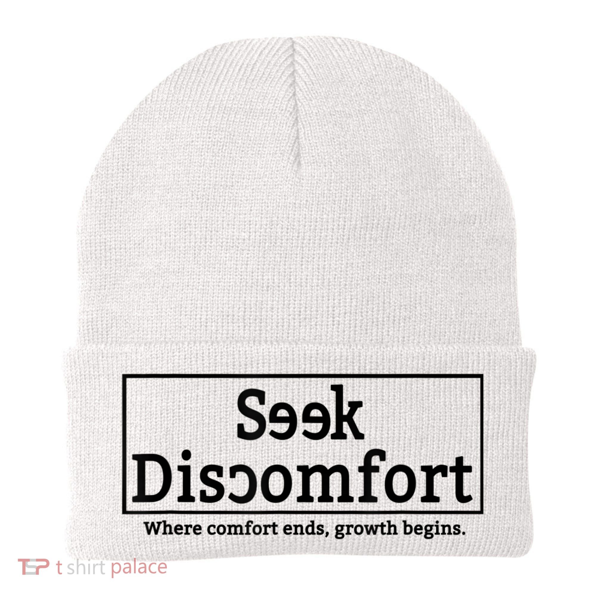 Seek Discomfort Motivational Quote Inspirational Change Beanie