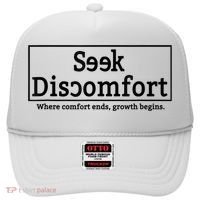 Seek Discomfort Motivational Quote Inspirational Change Hat thumb 0