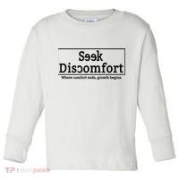 Seek Discomfort Motivational Quote Inspirational Change Toddler Long Sleeve Shirt thumb 0