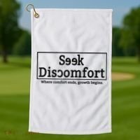 Seek Discomfort Motivational Quote Inspirational Change Golf Towel thumb 1