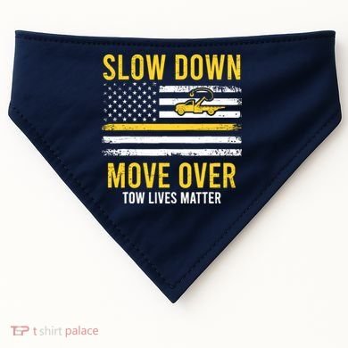 Slow Down Move Over Tow Lives Matter Driver American Flag USA-Made Doggie Bandana