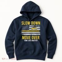 Slow Down Move Over Tow Lives Matter Driver American Flag Hoodie thumb 0