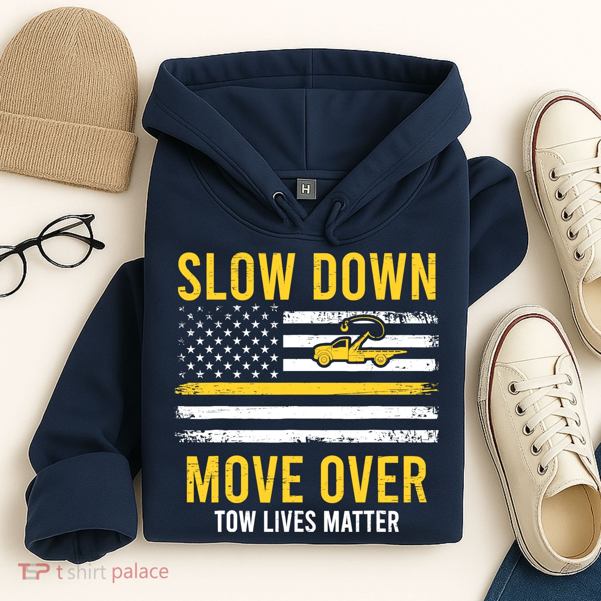 Slow Down Move Over Tow Lives Matter Driver American Flag Hoodie