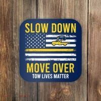 Slow Down Move Over Tow Lives Matter Driver American Flag Coaster thumb 0
