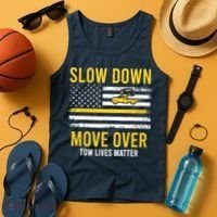 Slow Down Move Over Tow Lives Matter Driver American Flag Tank Top thumb 4
