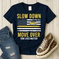 Slow Down Move Over Tow Lives Matter Driver American Flag Women's T-Shirt thumb 3