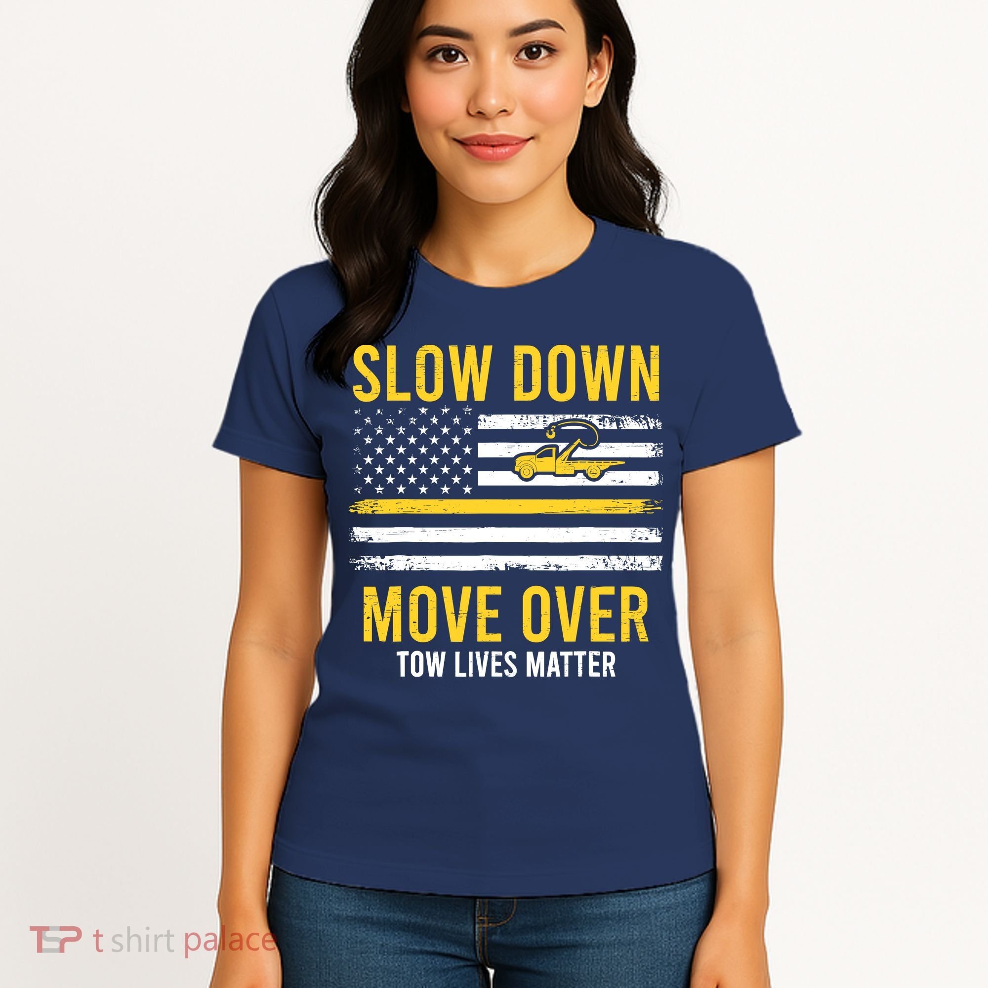 Slow Down Move Over Tow Lives Matter Driver American Flag Women's T-Shirt