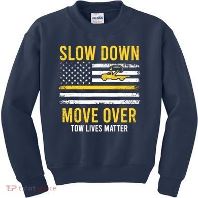 Slow Down Move Over Tow Lives Matter Driver American Flag Kids Sweatshirt