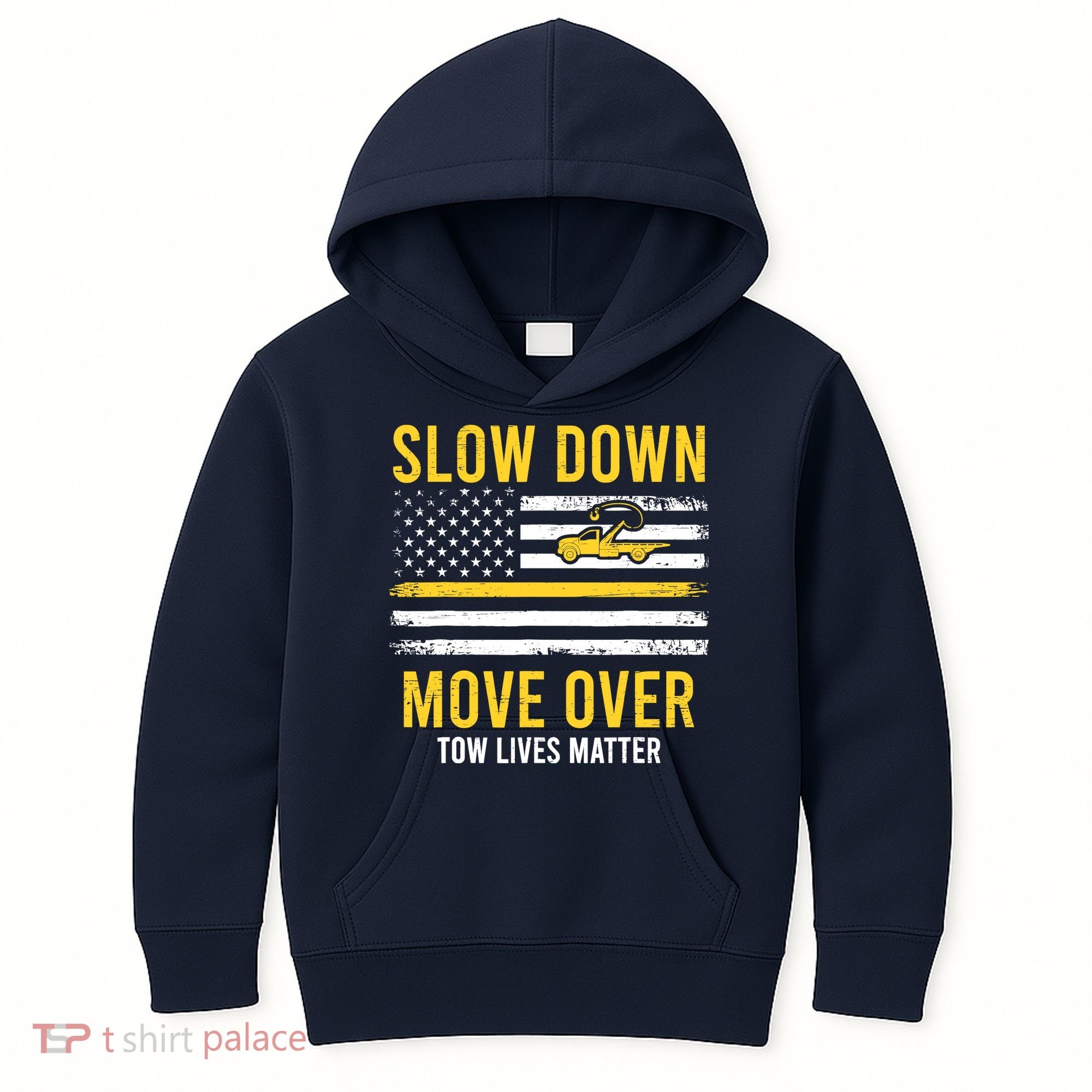 Slow Down Move Over Tow Lives Matter Driver American Flag Kids Hoodie