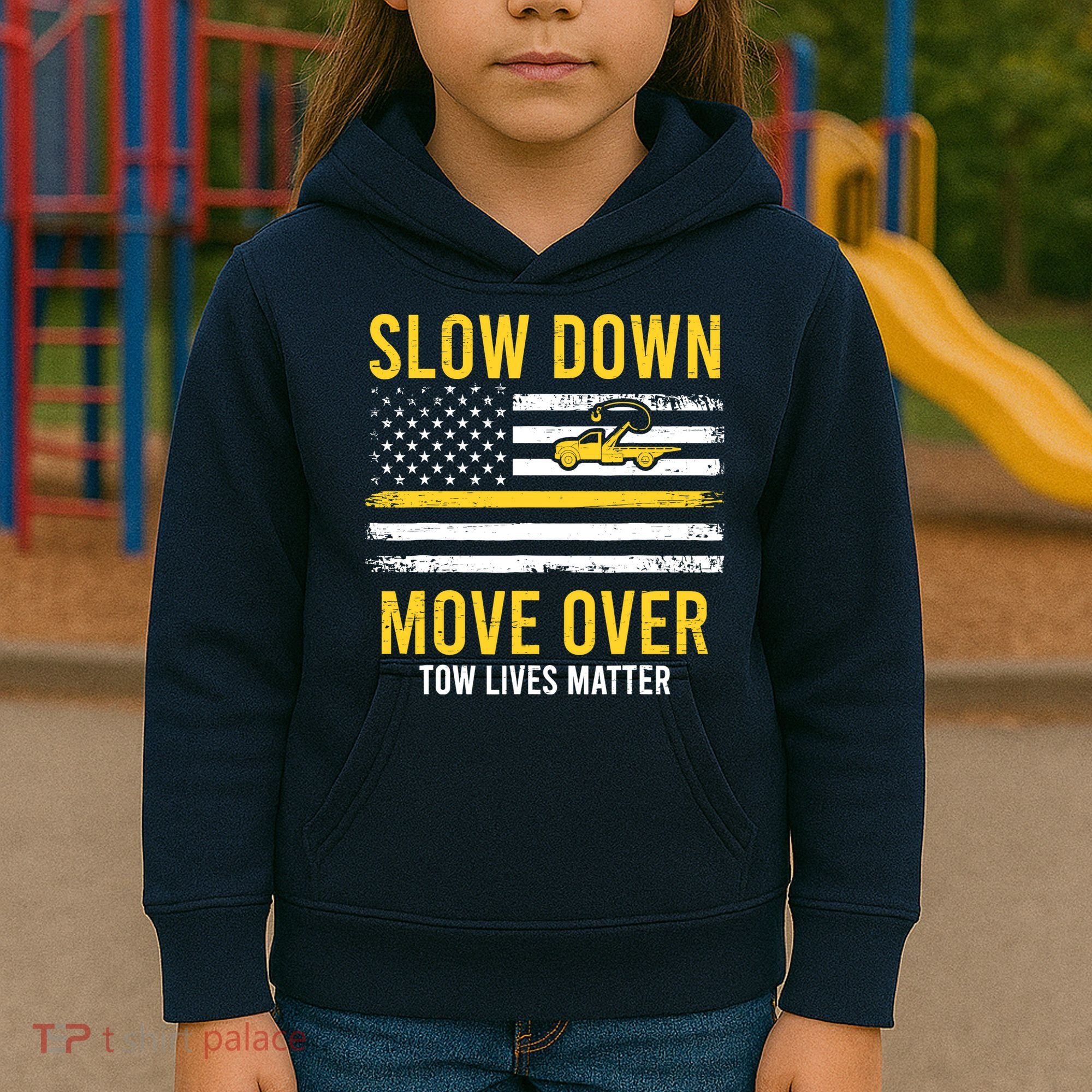 Slow Down Move Over Tow Lives Matter Driver American Flag Kids Hoodie