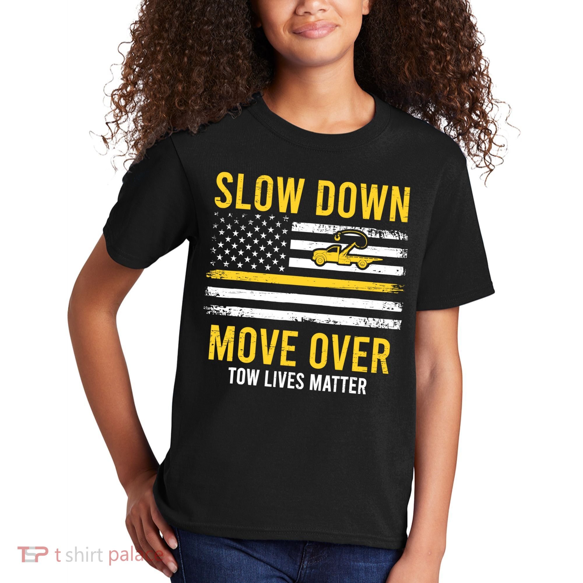 Slow Down Move Over Tow Lives Matter Driver American Flag Kids T-Shirt