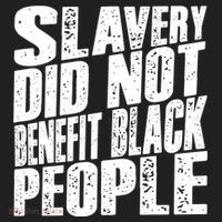 Slavery Did Not Benefit Black People Women's Sweatshirt thumb 2