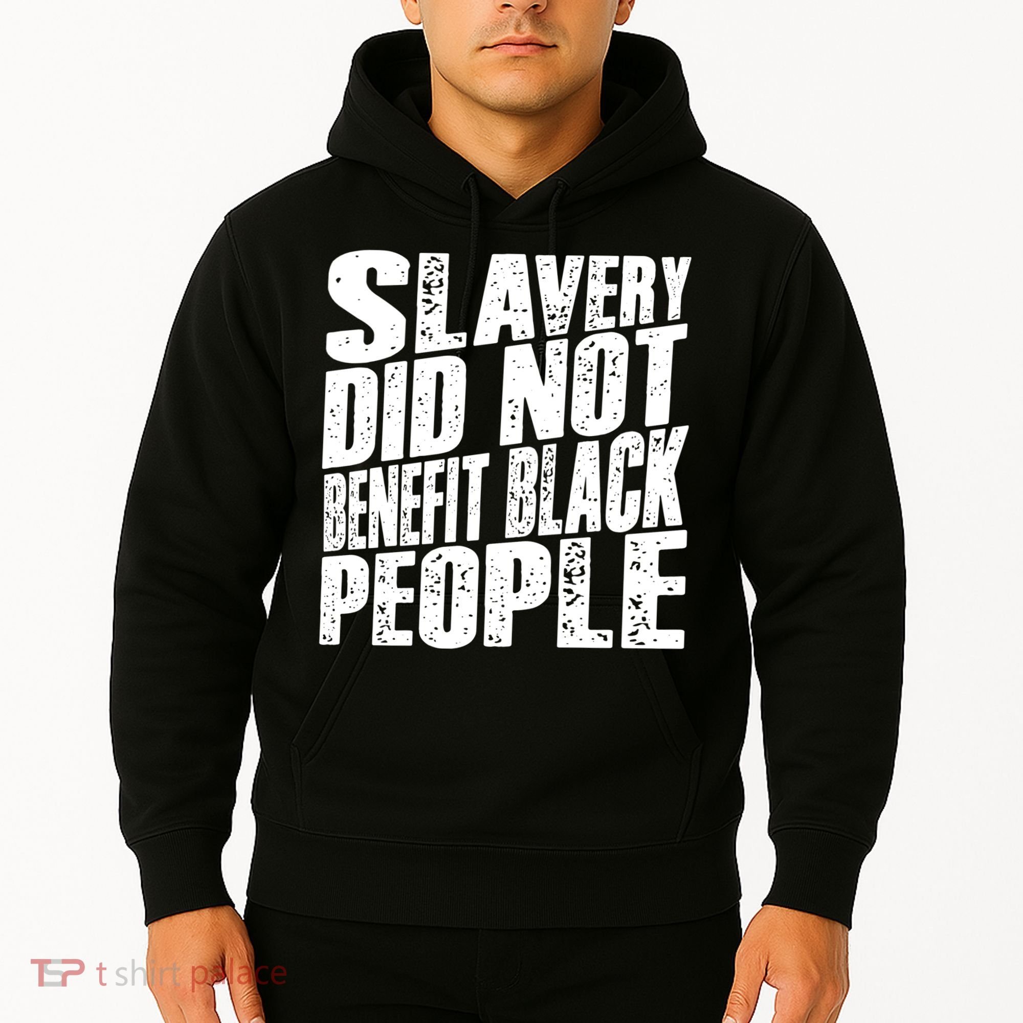 Slavery Did Not Benefit Black People Hoodie