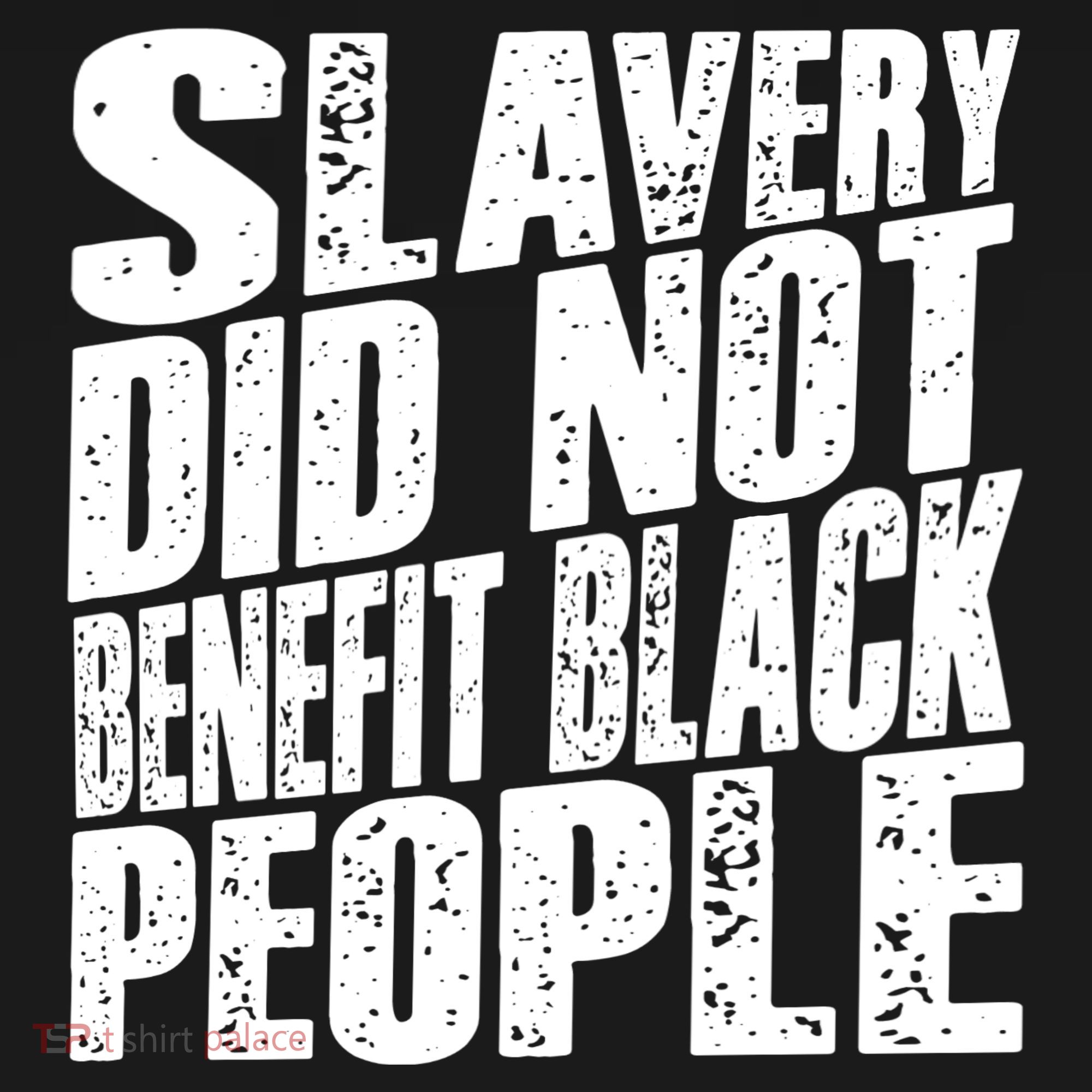 Slavery Did Not Benefit Black People Polo