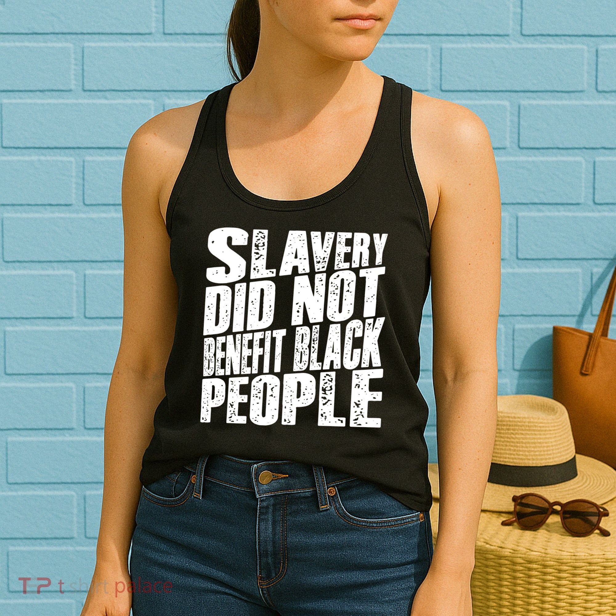 Slavery Did Not Benefit Black People Women's Tank Top