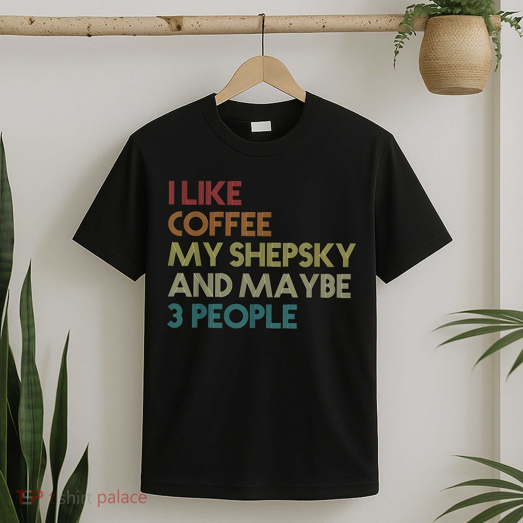 Shepsky Dog Owner Coffee Lovers Quote Vintage Retro T-Shirt
