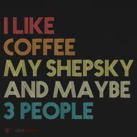 Shepsky Dog Owner Coffee Lovers Quote Vintage Retro T-Shirt thumb 7