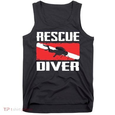 Scuba Diving Ocean Diver Rescue Diver Tank Top