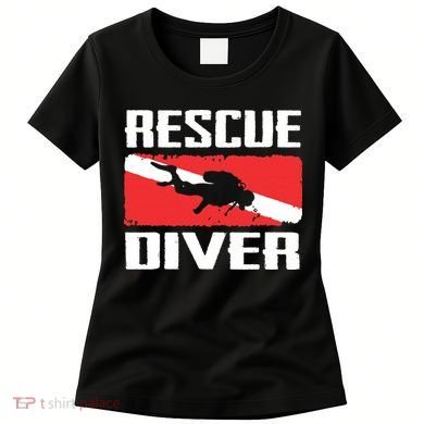 Scuba Diving Ocean Diver Rescue Diver Women's T-Shirt