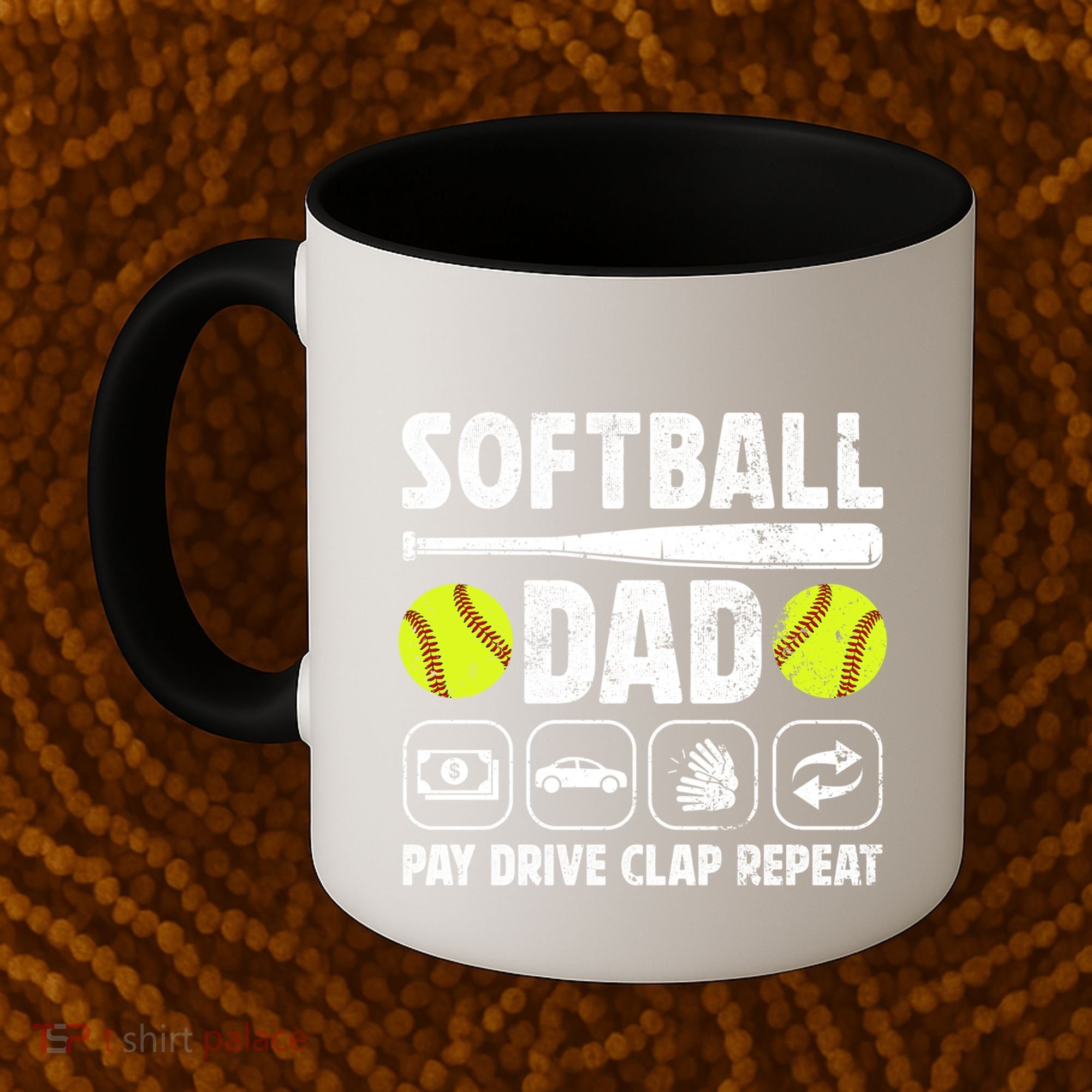 Softball Dad Pay Drive Clap Dad Of A Softball Player Father Cool Gift Coffee Mug