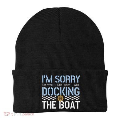 Sorry Docking Pontoon Captain Boat Pontooning Boating Gift Beanie