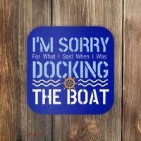 Sorry Docking Pontoon Captain Boat Pontooning Boating Gift Coaster thumb 0