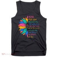 Sunflower Dear Person Behind Me The World Is A Better Place Tank Top thumb 0