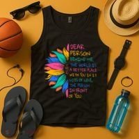 Sunflower Dear Person Behind Me The World Is A Better Place Tank Top thumb 4