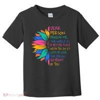 Sunflower Dear Person Behind Me The World Is A Better Place Toddler T-Shirt thumb 0