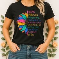 Sunflower Dear Person Behind Me The World Is A Better Place Women's T-Shirt thumb 2