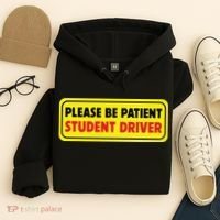 Student Driver Please Be Patient New Drivers Safety Warning Rookie Driver Hoodie thumb 4