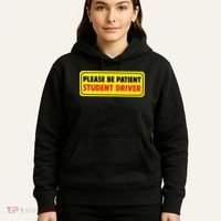 Student Driver Please Be Patient New Drivers Safety Warning Rookie Driver Hoodie thumb 5