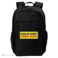 Student Driver Please Be Patient New Drivers Safety Warning Rookie Driver Backpack thumb 0