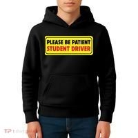 Student Driver Please Be Patient New Drivers Safety Warning Rookie Driver Kids Hoodie thumb 4