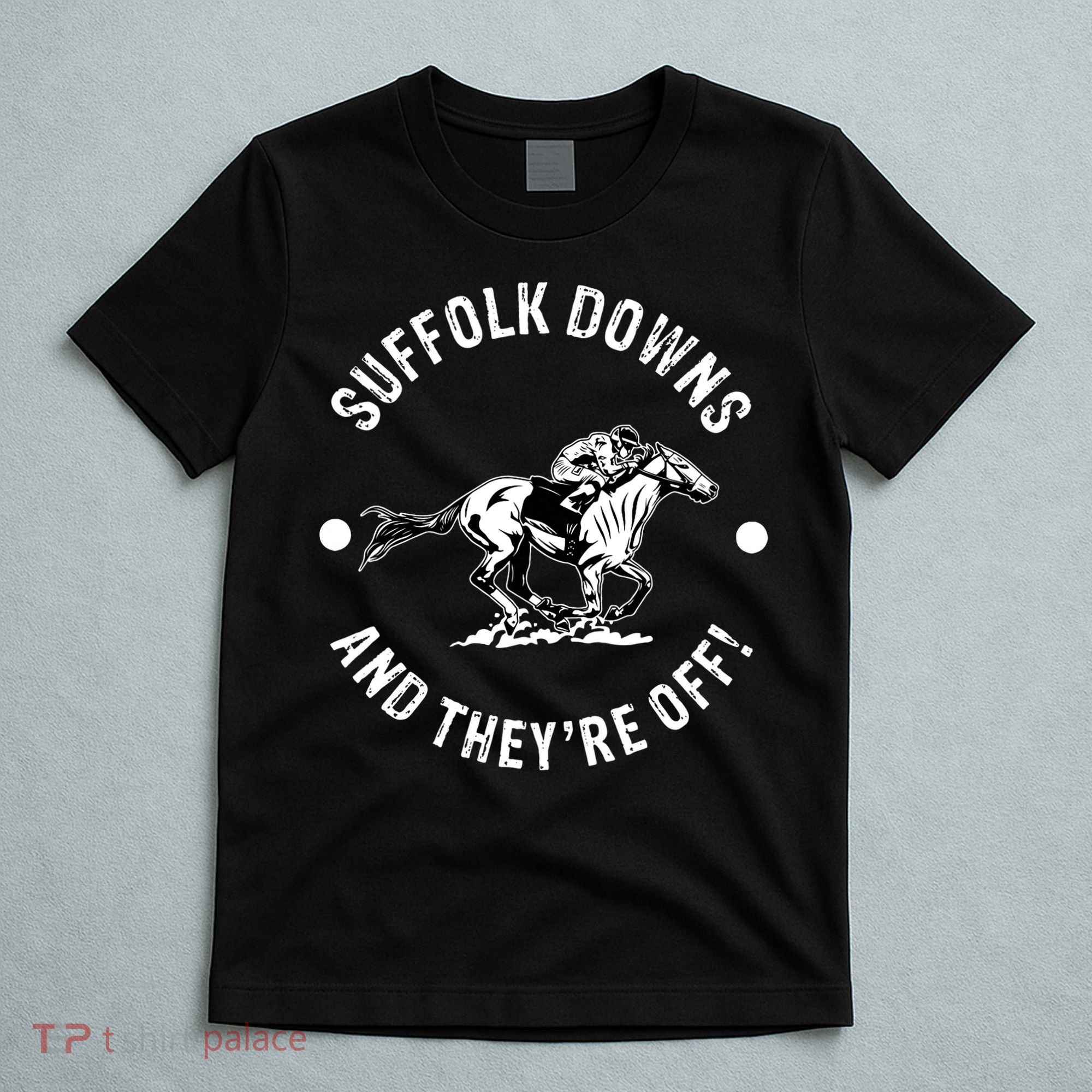 Suffolk Downs Racetrack Horse Racing Fan Equestrian MA Derby T-Shirt