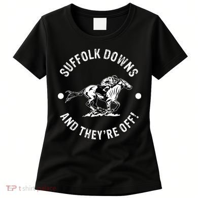 Suffolk Downs Racetrack Horse Racing Fan Equestrian MA Derby Women's T-Shirt