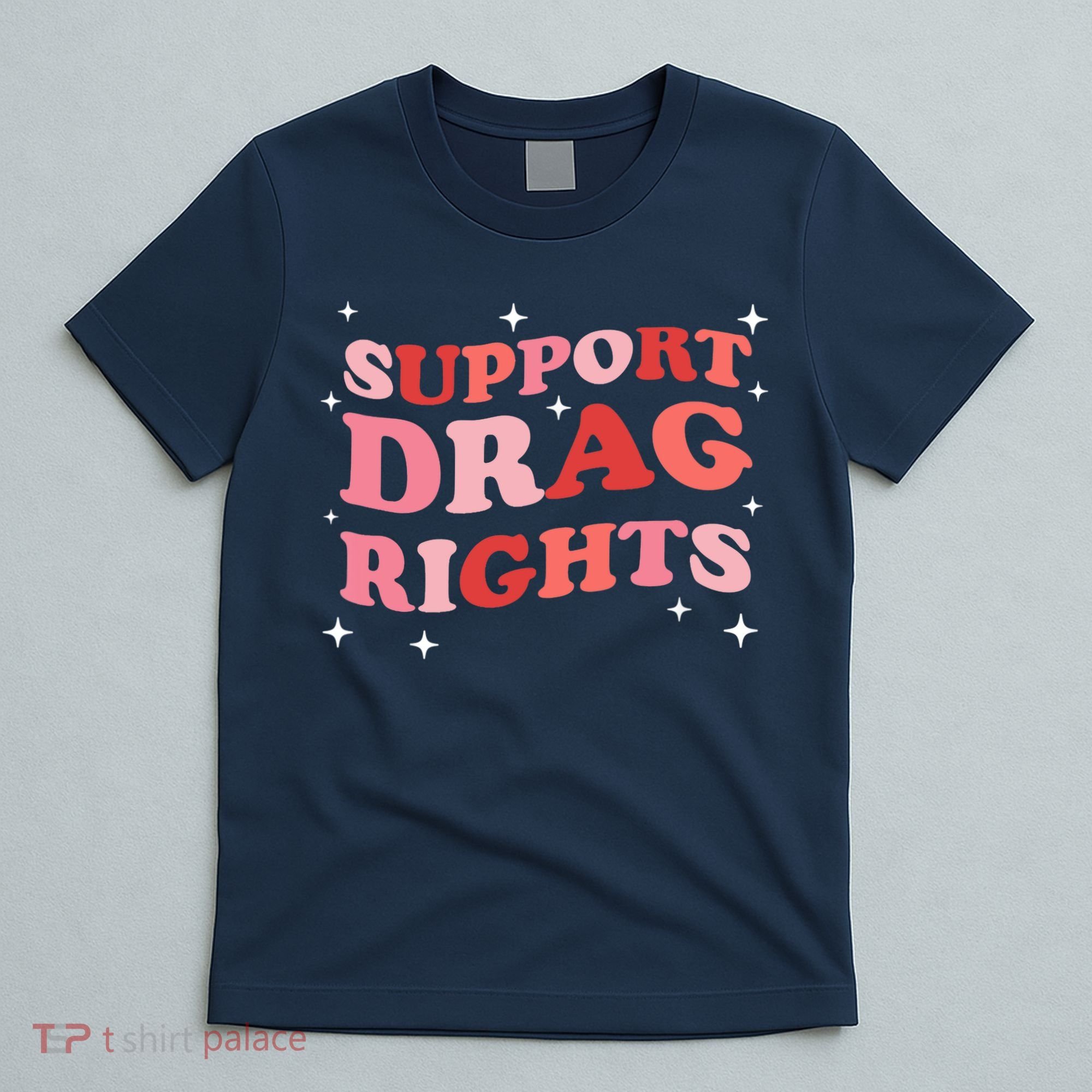 Support Drag Rights Drag Show Supporter Sassy Drag Queen T-Shirt