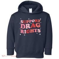 Support Drag Rights Drag Show Supporter Sassy Drag Queen Toddler Hoodie thumb 0