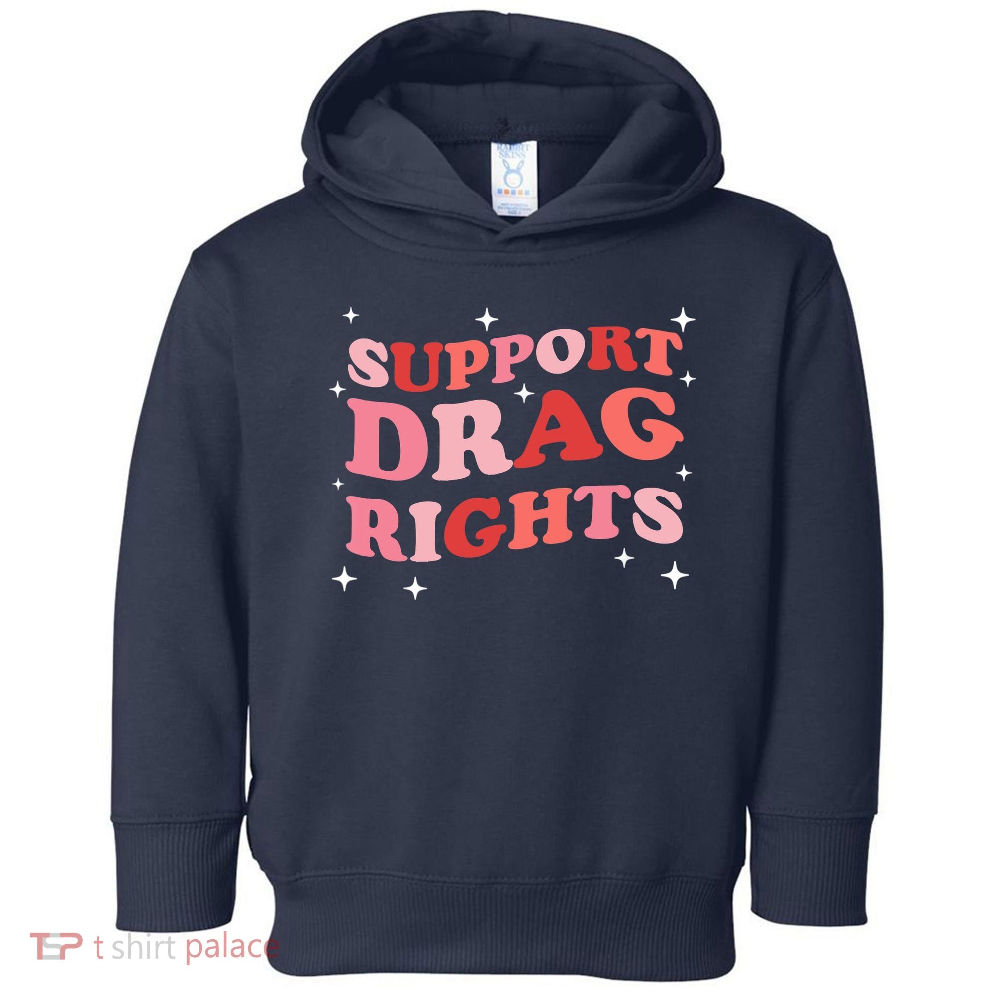 Support Drag Rights Drag Show Supporter Sassy Drag Queen Toddler Hoodie
