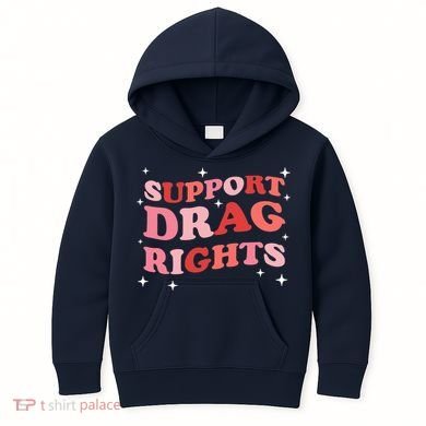 Support Drag Rights Drag Show Supporter Sassy Drag Queen Kids Hoodie